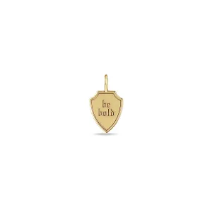 14k Single Small "be bold" Shield Charm Pendant