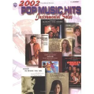 2002 Pop Music Hits: Instrumental Solos, For Clarinet