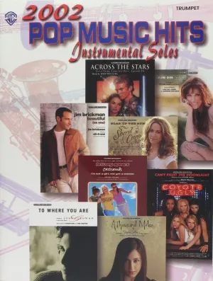 2002 Pop Music Hits: Instrumental Solos, for Trumpet