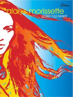 Alanis Morissette: Under Rug Swept