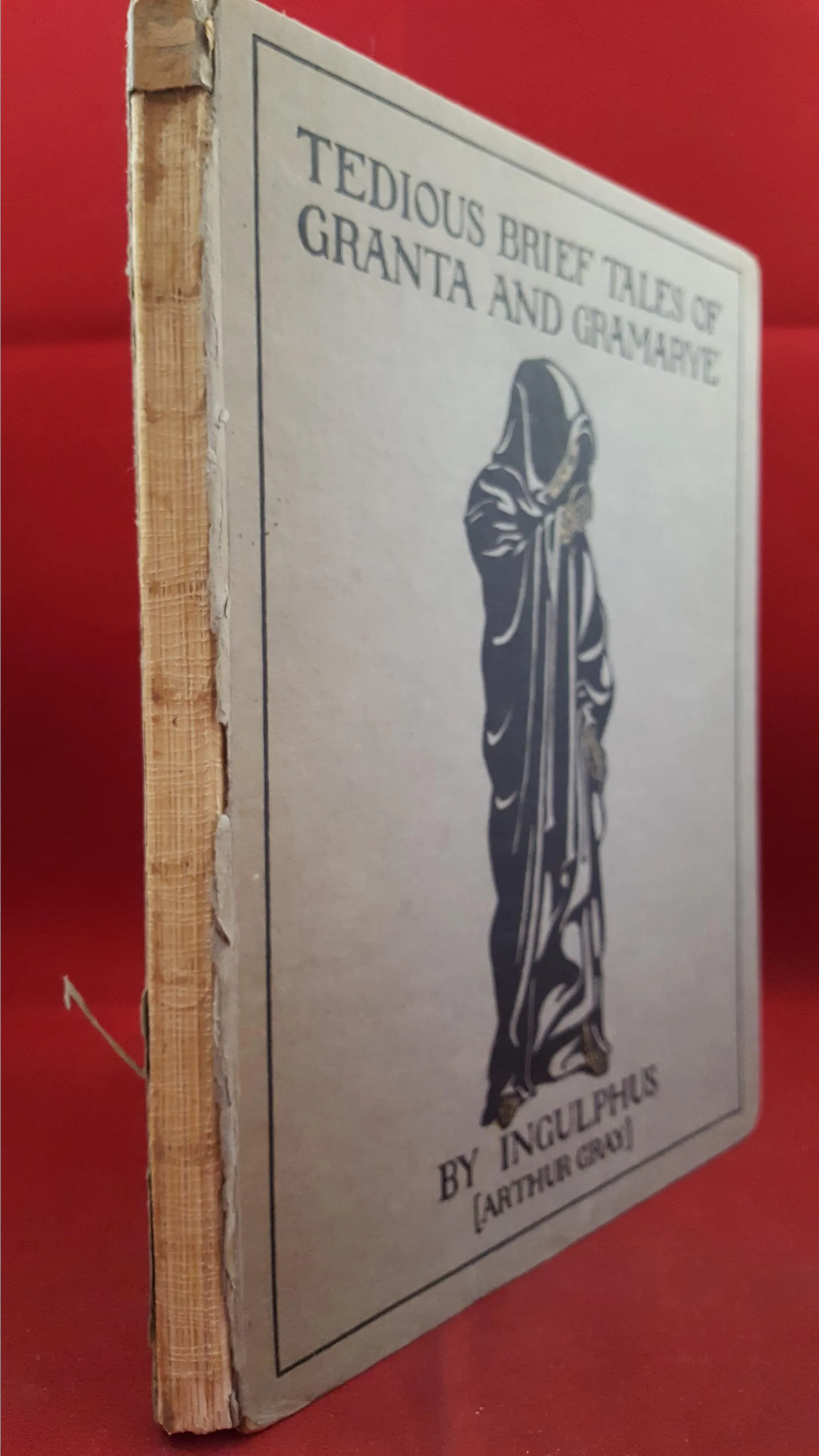 Arthur Gray "Ingulphus" - Tedious Brief Tales Of Granta And Gramarye, 1919, 1st Edition