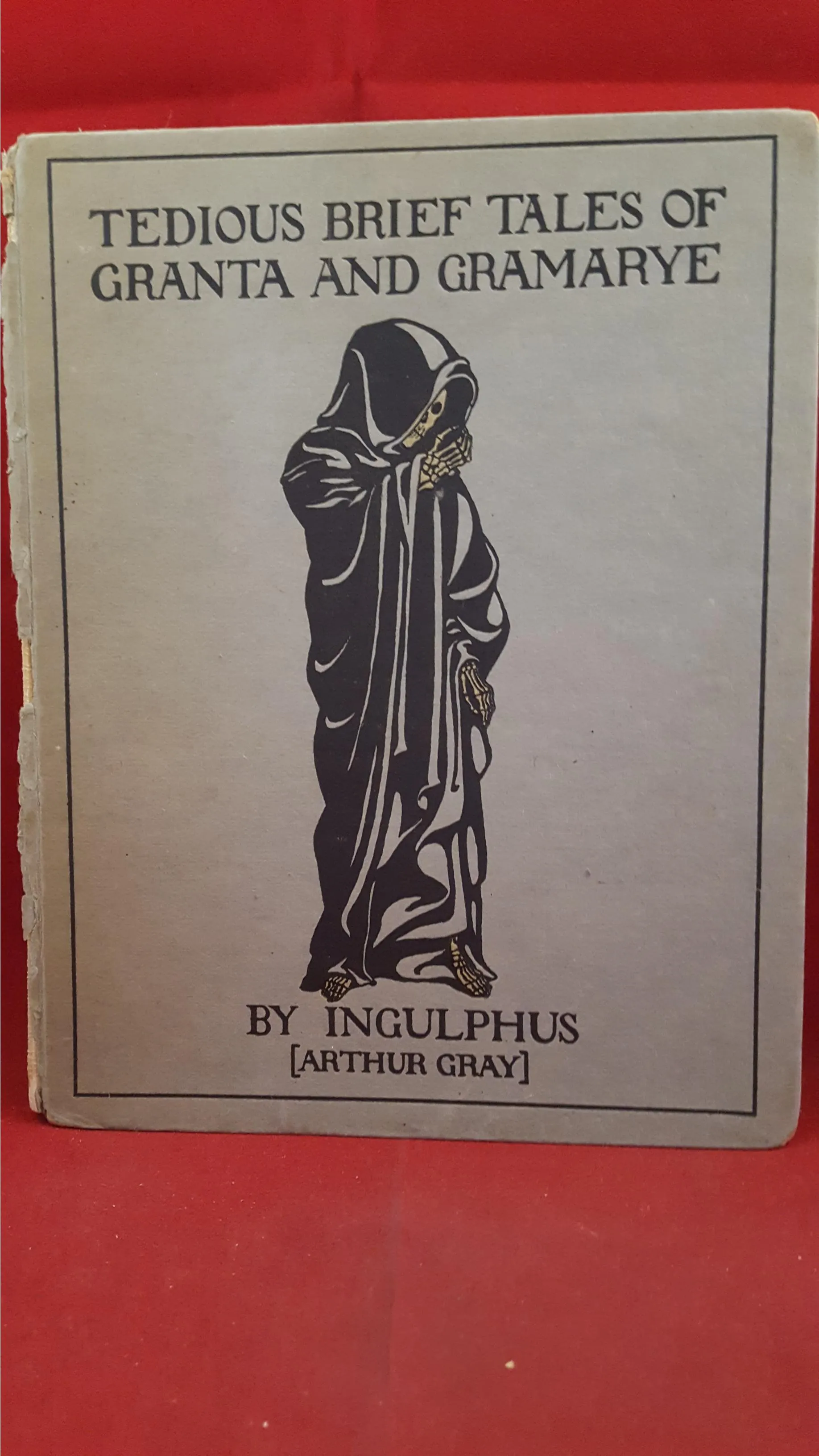 Arthur Gray "Ingulphus" - Tedious Brief Tales Of Granta And Gramarye, 1919, 1st Edition