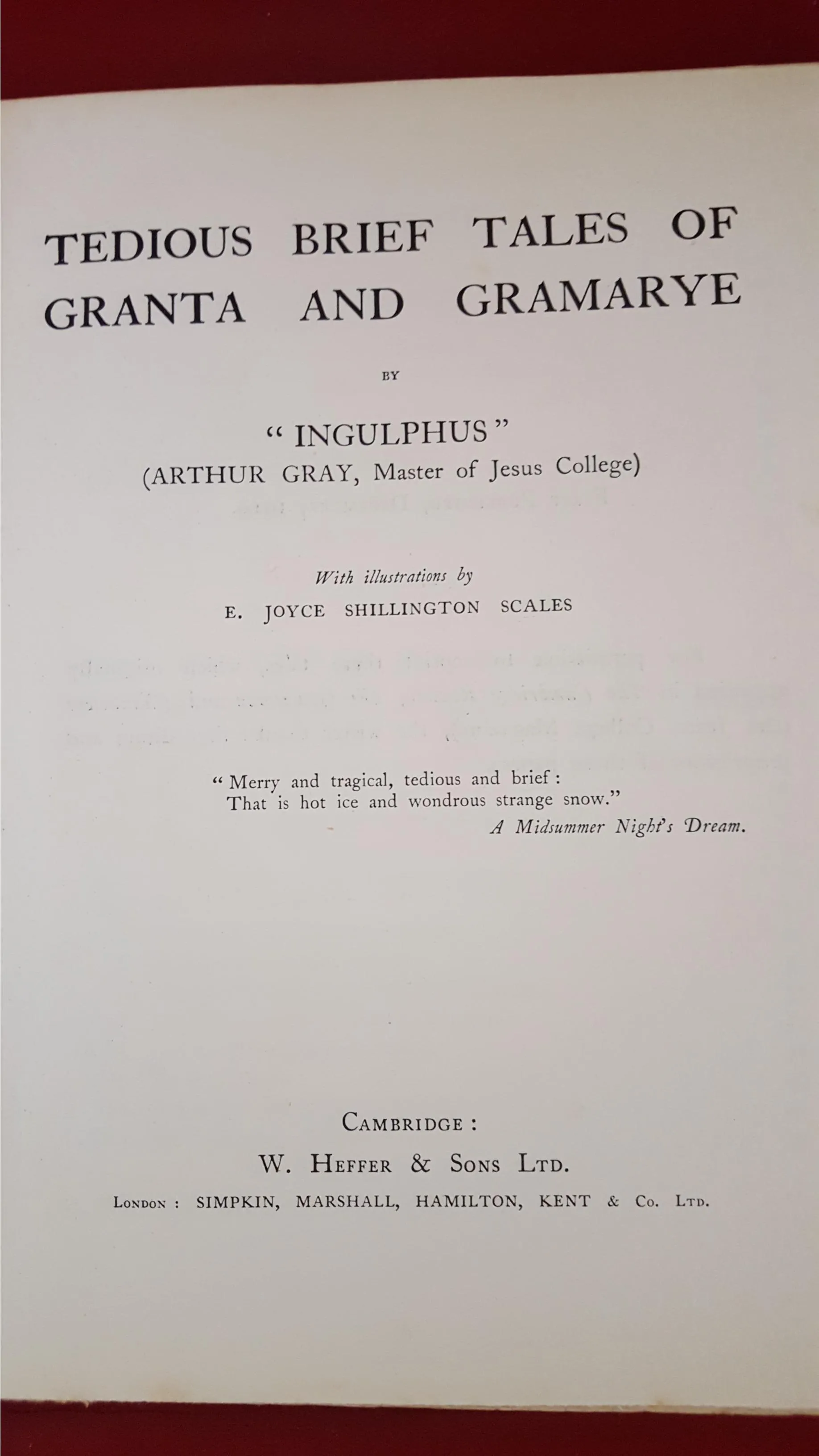 Arthur Gray "Ingulphus" - Tedious Brief Tales Of Granta And Gramarye, 1919, 1st Edition