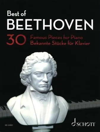 BEST OF BEETHOVEN 30 Famous Pieces for Piano