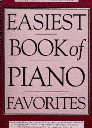 Easiest Book of Piano Favorites
