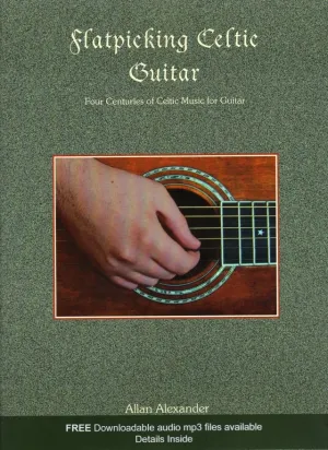 Flatpicking Celtic Guitar with Online Audio