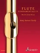 FLUTE FUNDAMENTALS II The Art of the Phrase