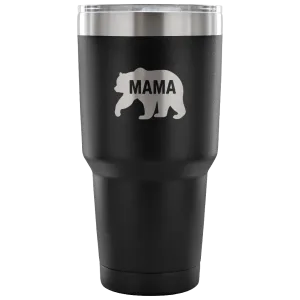 Hand-Crafted "Mama Bear" Stainless Steel Tumbler