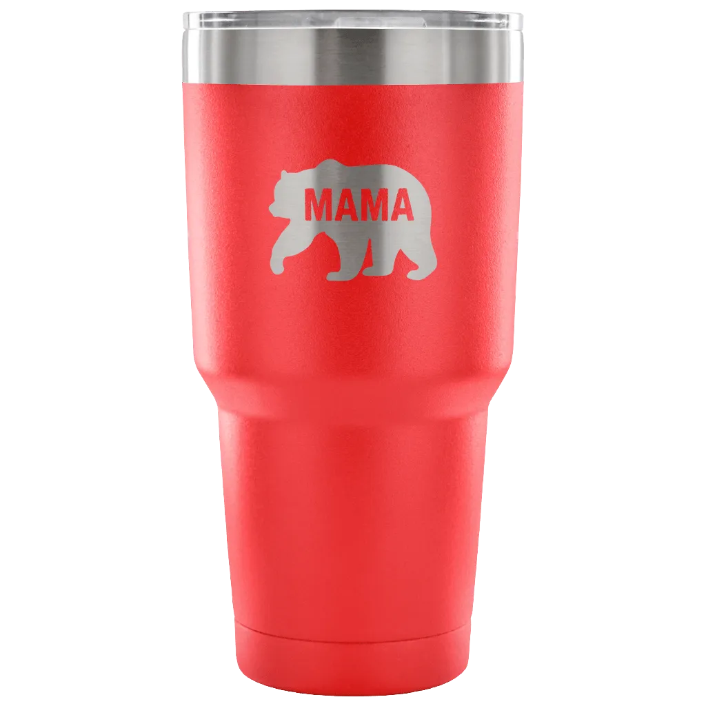 Hand-Crafted "Mama Bear" Stainless Steel Tumbler