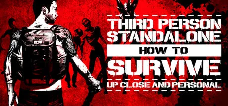 How To Survive: Third Person Standalone (PC)