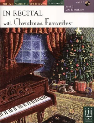In Recital  with Christmas Favorites Book 3