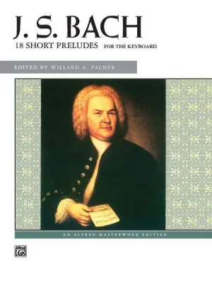 J. S. Bach, 18 Short Preludes
