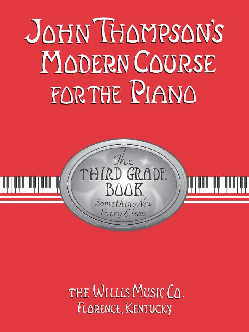 John Thompson's Modern Course for the Piano, Third Grade