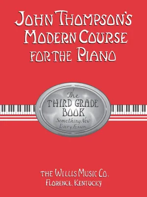 John Thompson's Modern Course for the Piano, Third Grade