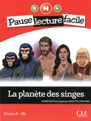 La planete des singes - Niveau 5 (B1) - Pause lecture facile - Livre   CD