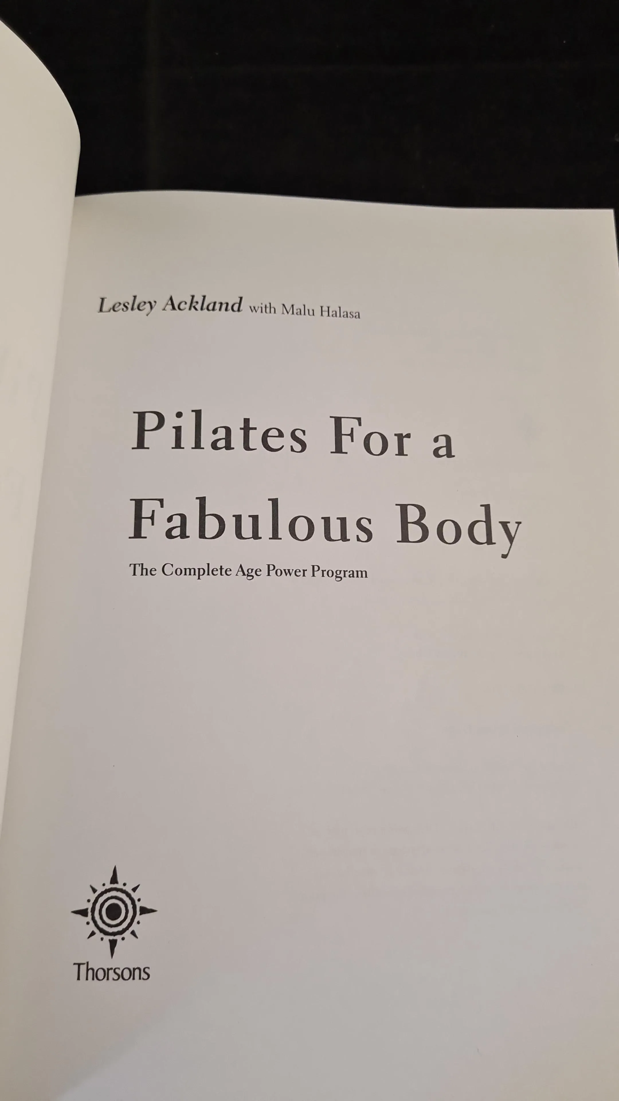 Lesley Ackland - Pilates, Thorsons, 2001, Paperbacks