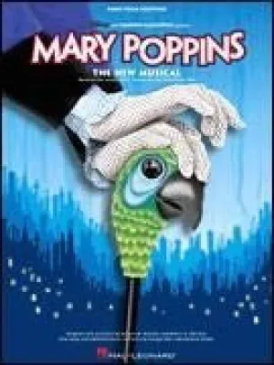 Mary Poppins Selections from the Broadway Musical