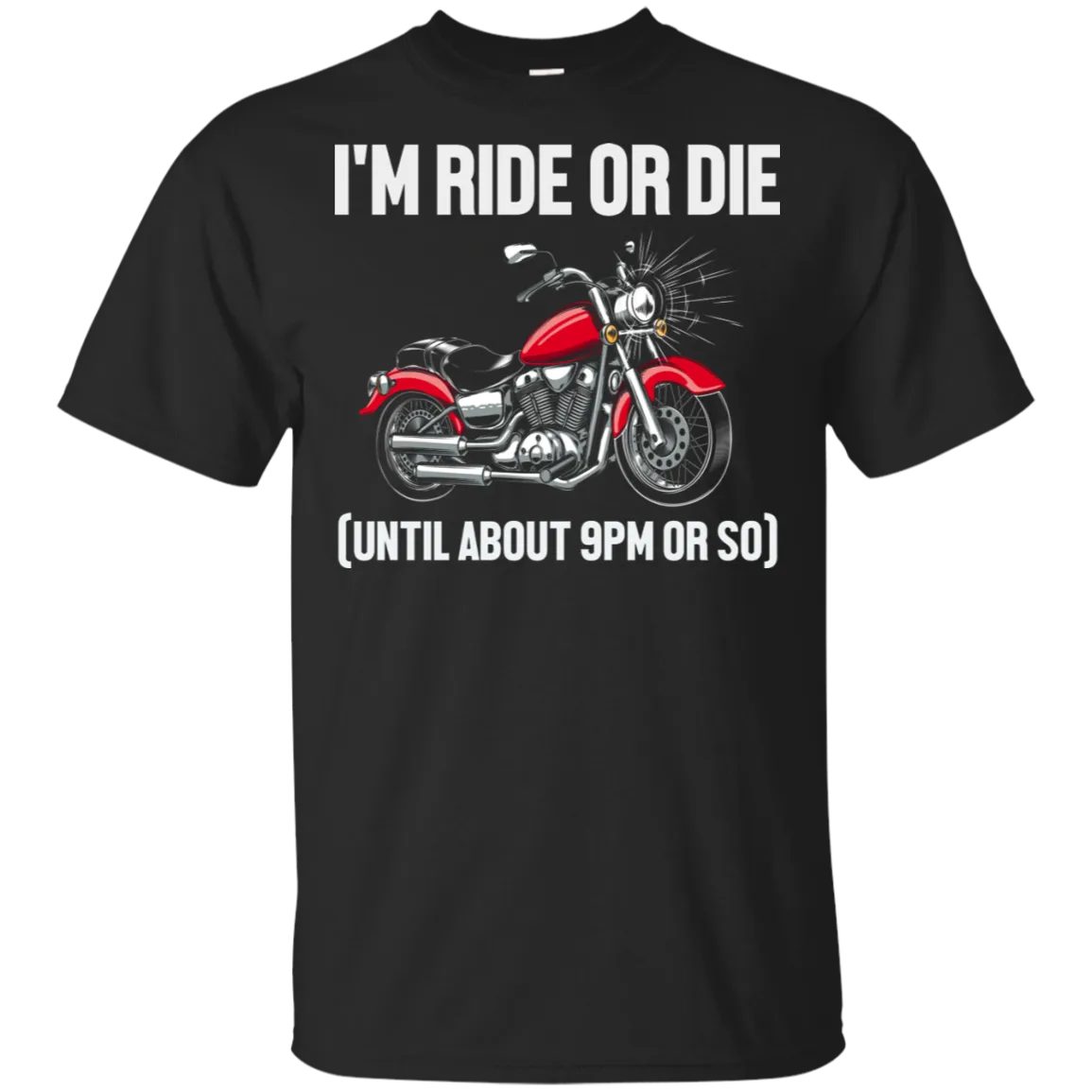 Ride Or Die Shirt