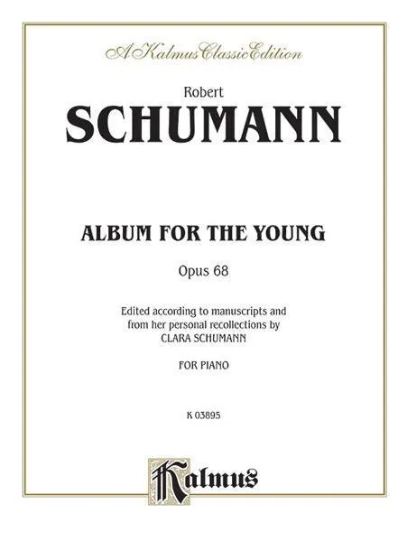 Schumann, Album for the Young, Op. 68