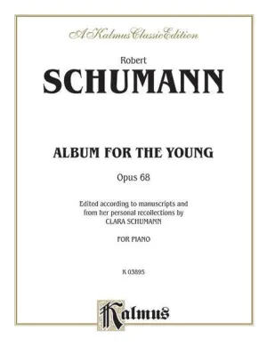 Schumann, Album for the Young, Op. 68