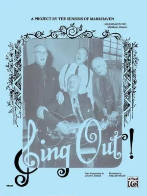 Sing Out! For Seniors by Seniors