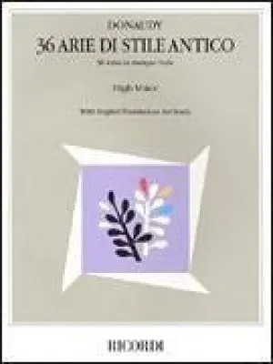 Stefano Donaudy: 36 Arie di Stile Antico, High Voice