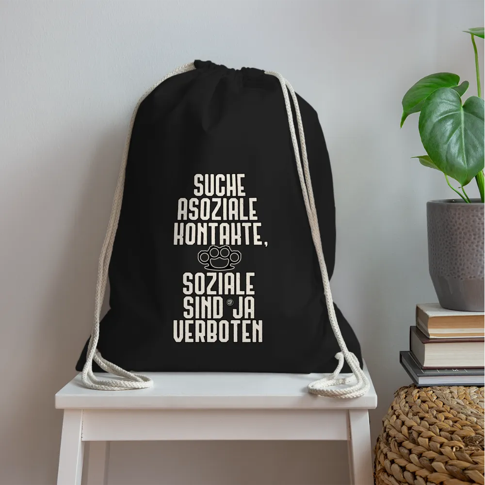 Suche asoziale Kontakte soziale sind ja verboten - Turnbeutel