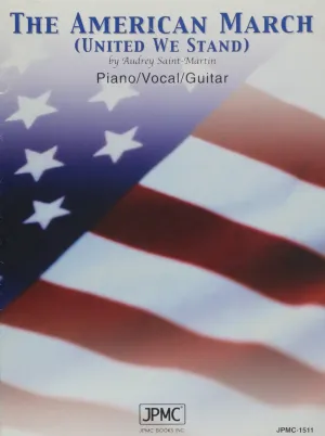 The American March (United We Stand), P/V/G