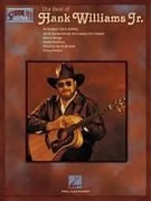 The Best of Hank Williams Jr. For Guitar